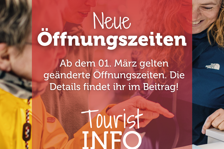 Öffnungszeiten Tourist Information